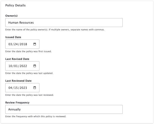 User Interface to enter Policy Details: owner, issued date, last revised date, last reviewed date, and review frequency